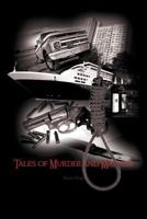 Tales of Murder and Mayhem 1467025992 Book Cover