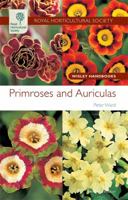 RHS Wisley Handbook: Primroses & Auriculas (Royal Horticultural Society Wisley Handbooks) 1845333853 Book Cover