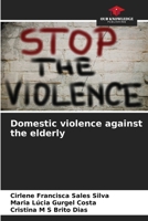 Domestic violence against the elderly 6208312272 Book Cover