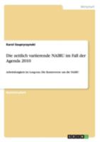 Die zeitlich variierende NAIRU im Fall der Agenda 2010: Arbeitslosigkeit im Long-run. Die Kontroverse um die NAIRU 3656652597 Book Cover
