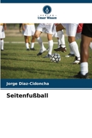 Seitenfußball (German Edition) 6208226813 Book Cover