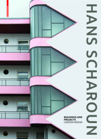 Hans Scharoun: Buildings and Projects 3035606919 Book Cover