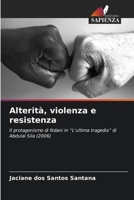 Alterità, violenza e resistenza (Italian Edition) 6207540034 Book Cover