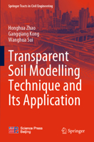 Transparent Soil Modelling Technique and Its Application 9811968276 Book Cover