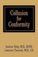 Collusion for Conformity 0876682077 Book Cover