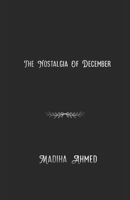 The Nostalgia Of December B08NDXFH59 Book Cover