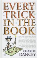 Every Trick in the Book 1468303430 Book Cover
