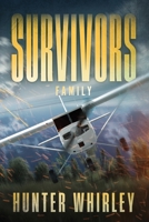 Survivors: Family B0DPKMFR6Z Book Cover