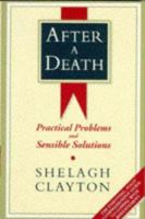 After a Death: Practical Problems and Sensible Solutions 0860519562 Book Cover