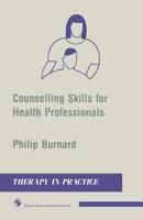 Counselling Skills for Health Professionals Second Edition 0748793844 Book Cover