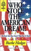 Who Stole the American Dream: The Book Your Boss Doesn't Want You to Read 0963266705 Book Cover