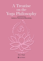 A Treatise on the Yoga Philosophy B09325RSS9 Book Cover