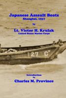 Japanese Assault Boats; Shanghai, 1937 1981365435 Book Cover