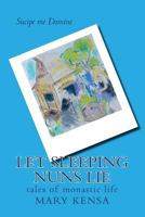 Let Sleeping Nuns Lie 1493770543 Book Cover