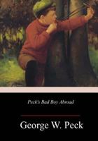 Peck's Bad Boy Abroad 198393559X Book Cover