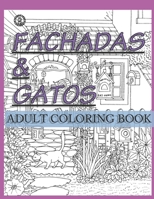 Fachadas & Gatos 1688710965 Book Cover