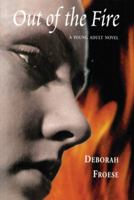 Out of the Fire 1894549090 Book Cover