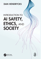 Introduction to AI Safety, Ethics, and Society 1032869925 Book Cover