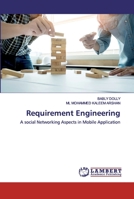 Requirement Engineering: A Social Networking Aspect in Mobile Application 620252944X Book Cover
