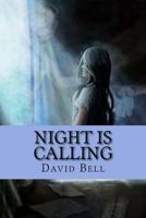 Night Is Calling 1726374734 Book Cover