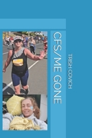 CFS/ME GONE B0GTSGHKPW Book Cover