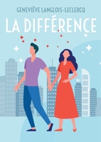 La différence (French Edition) 2322656127 Book Cover