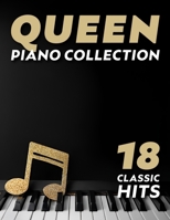 Queen Piano Collection: 18 Classic Hits B0DY6KG496 Book Cover