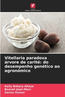Vitellaria paradoxa árvore de carité: do desempenho genético ao agronómico 6207518489 Book Cover