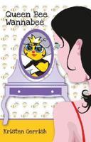 Queen Bee Wannabee 1743350201 Book Cover