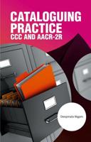 Cataloguing Practice CCC and AACR2R 8193431170 Book Cover