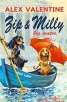 Zip & Milly: Big Water 1732623708 Book Cover