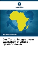 Das Tor zu integrativem Wachstum in Afrika - "JAMBO"-Fonds 620594040X Book Cover