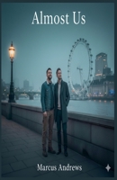 Almost Us B0GMV25M8B Book Cover