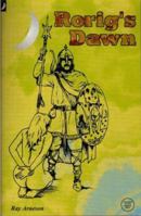 Rorig's Dawn 1897809166 Book Cover