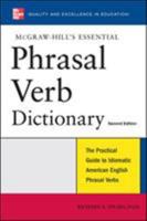 McGraw-Hill's Essential Phrasal Verbs Dictionary (Essential) 0071497838 Book Cover