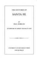 Centuries of Santa Fe 0883075229 Book Cover