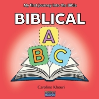 Biblical ABC: My First Journey into the Bible (Paperback) 192313129X Book Cover