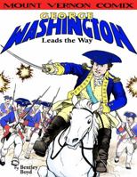 George Washington Leads the Way 1933122447 Book Cover
