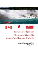 Kanada'da Hayatta Kalmak (Turkish Edition) B0F8FZ1P95 Book Cover