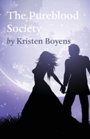 The Pureblood Society 1685373437 Book Cover