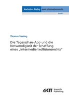 Die Tagesschau-App und die Notwendigkeit der Schaffung eines "Intermedienkollisionsrechts" 3731500558 Book Cover