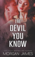 The Devil You Know 1951447298 Book Cover