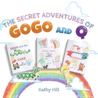 The Secret Adventures of Gogo and Q 1643670182 Book Cover