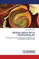 Writing about Art or Confronting Art 6207484614 Book Cover