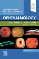 The Massachusetts Eye and Ear Infirmary Illustrated Manual of Ophthalmology 0721670253 Book Cover