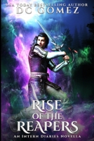 Rise of the Reapers 1733316035 Book Cover