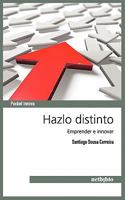 Hazlo Distinto 8497454847 Book Cover