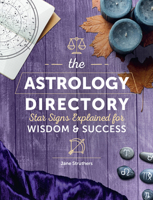 The Astrology Directory: Star Signs Explained for Wisdom  Success 0785839402 Book Cover