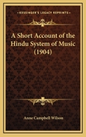 A Short Account of the Hindu System of Music 1165884003 Book Cover