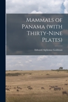 Mammals of Panama 1017736081 Book Cover
